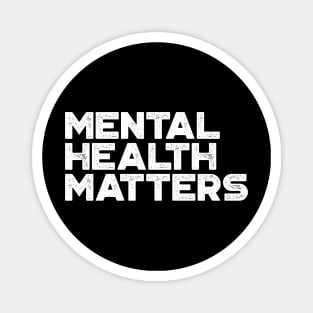 Mental Health Matters Vintage Retro (White) Magnet